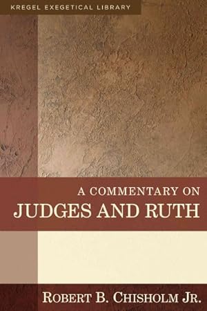 Imagen del vendedor de Commentary on Judges and Ruth a la venta por GreatBookPrices