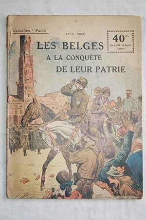 Seller image for COLLECTION PATRIE N115 LES BELGES A LA CONQUETE DE LEUR PATRIE for sale by Librairie RAIMOND