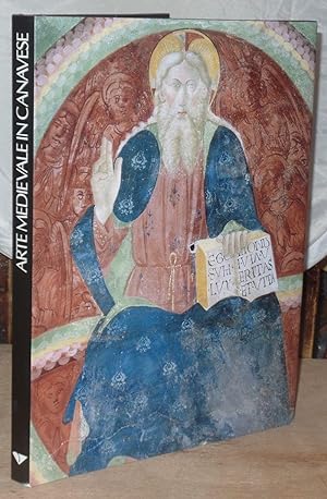 Imagen del vendedor de Arte Medievale in Canavese : Mediaeval Art in the Canavese Country a la venta por Besleys Books  PBFA