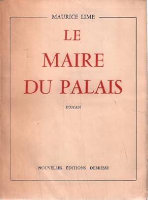 Seller image for Le maire du palais for sale by librairie philippe arnaiz