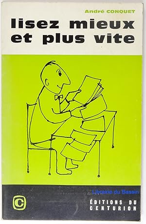 Seller image for Lisez mieux et plus vite for sale by Librairie du Bassin