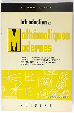 Imagen del vendedor de Introduction aux mathmatiques modernes a la venta por Librairie du Bassin