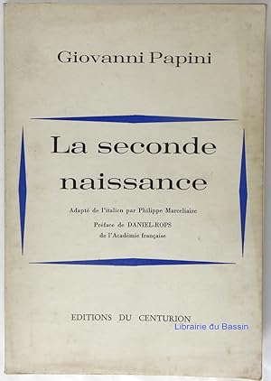 Image du vendeur pour La seconde naissance mis en vente par Librairie du Bassin