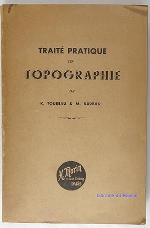 Bild des Verkufers fr Trait pratique de topographie zum Verkauf von Librairie du Bassin