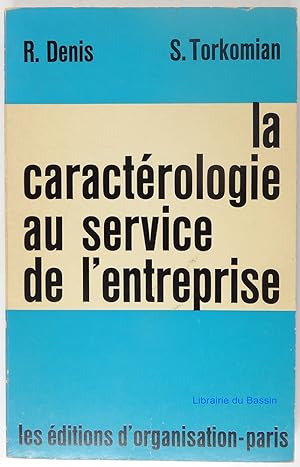 La caractérologie au service de l'entreprise