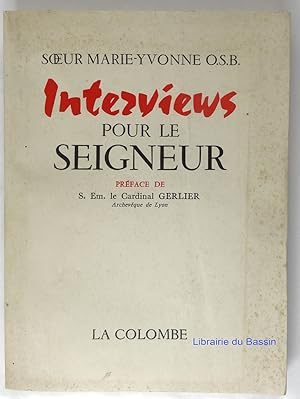 Interviews pour le Seigneur