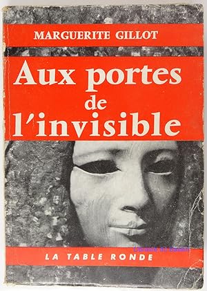 Aux portes de l'invisible