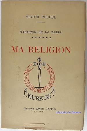 Seller image for Mystique de la terre, Tome 6 Ma religion for sale by Librairie du Bassin