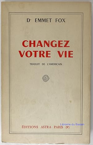 Seller image for Changez votre vie for sale by Librairie du Bassin