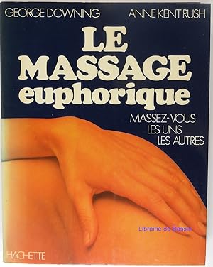 Le Massage euphorique