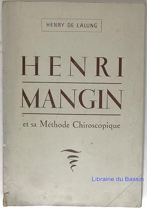 Seller image for Henri Mangin et sa mthode chiroscopique for sale by Librairie du Bassin