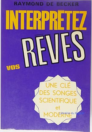 Image du vendeur pour Interprtez vos rves mis en vente par Librairie du Bassin