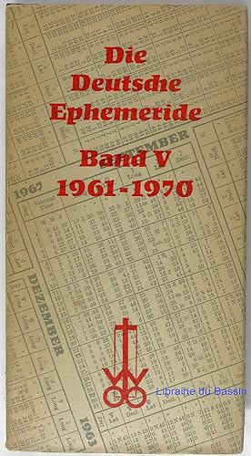 Die deutsche ephemeride Band V 1961-1970