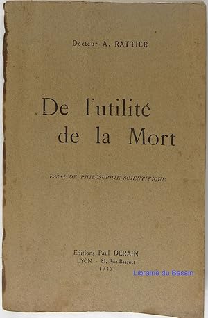 Seller image for De l'utilit de la mort Essai de philosophie scientique for sale by Librairie du Bassin