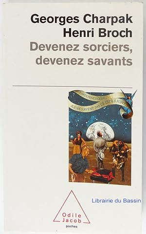 Seller image for Devenez sorciers, devenez savants for sale by Librairie du Bassin