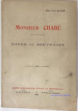 Seller image for Monsieur Chab Notes et souvenirs for sale by Librairie du Bassin