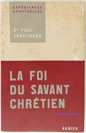 La foi du savant chrétien