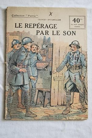 Seller image for COLLECTION PATRIE N137 LE REPERAGE PAR LE SON for sale by Librairie RAIMOND