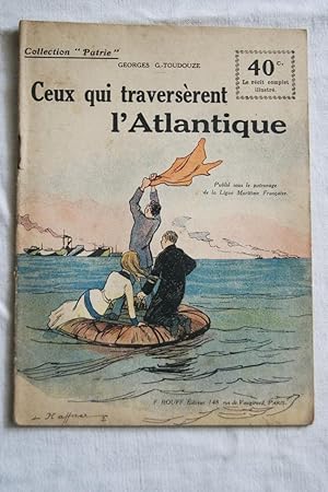 Seller image for COLLECTION PATRIE N143 CEUX QUI TRAVERSENT L'ATLANTIQUE (ref 01) for sale by Librairie RAIMOND