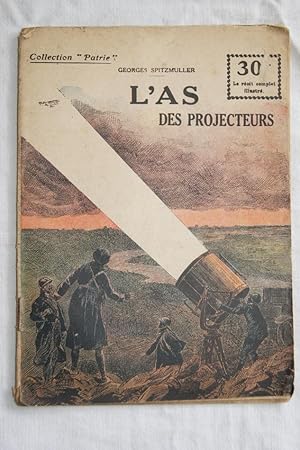 Seller image for COLLECTION PATRIE N145 L'AS DES PROJECTEURS for sale by Librairie RAIMOND