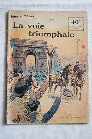 Imagen del vendedor de COLLECTION PATRIE N154 LA VOIE TRIOMPHALE a la venta por Librairie RAIMOND