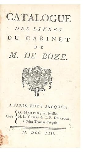 Catalogue des Livres du Cabinet de M. De Boze
