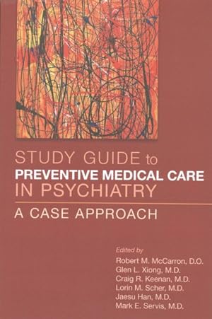 Seller image for Preventive Medical Care in Psychiatry : A Case Approach for sale by GreatBookPrices
