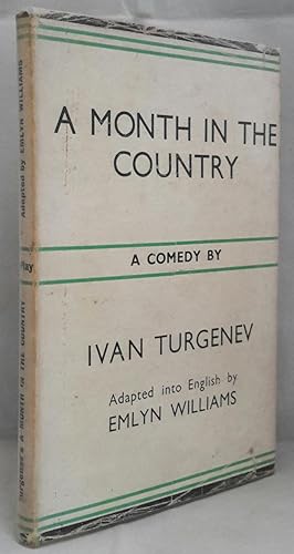 A Month In The Country. A Comedy. Adapted into English by Emlyn Williams.