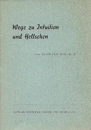 Bild des Verkufers fr Wege zu Intuition und Hellsehen zum Verkauf von Antiquariat Lcke, Einzelunternehmung