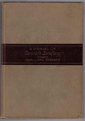 A Manual of Aircraft Drafting