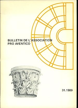 Image du vendeur pour Bulletin De L'Association Pro Aventico (No. 31) 1989 mis en vente par Little Stour Books PBFA Member