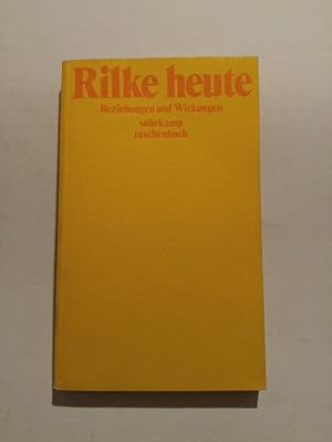 Imagen del vendedor de Rilke heute - Beziehungen und Wirkungen. a la venta por ANTIQUARIAT Franke BRUDDENBOOKS