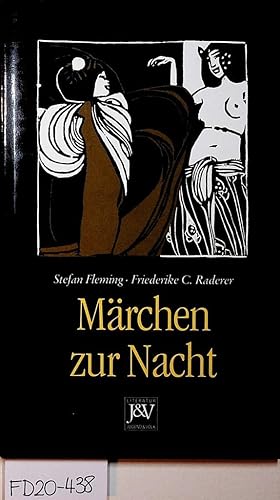 Imagen del vendedor de Mrchen zur Nacht. Geschichten von Zrtlichkeit und Liebe. a la venta por ANTIQUARIAT.WIEN Fine Books & Prints