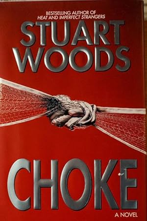 Seller image for Choke: A Novel (Signed 1st Printing) for sale by Classic First Editions-- IOBA