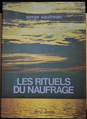 Les rituels du naufrage