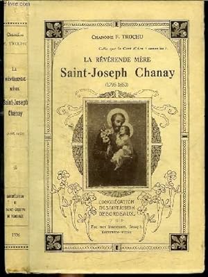 Seller image for LA REVERENDE MERE SAINT-JOSEPH CHANAY (1795-1853) for sale by Le-Livre