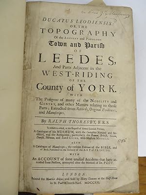 Bild des Verkufers fr Ducatus Leodiensis: or, the Topography of the Ancient and Populous Town and Parish of Leedes, and Parts Adjacent in the West-Riding of the County of York. zum Verkauf von Attic Books (ABAC, ILAB)