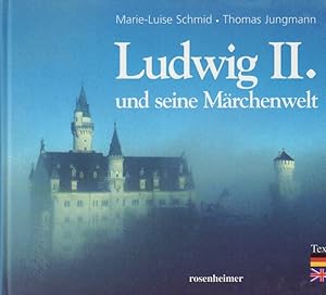Seller image for Ludwig II. und seine Mrchenwelt for sale by Leipziger Antiquariat