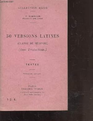 Seller image for 50 VERSIONS LATINES (CLASSE DE SECONDE) - TEXTES for sale by Le-Livre