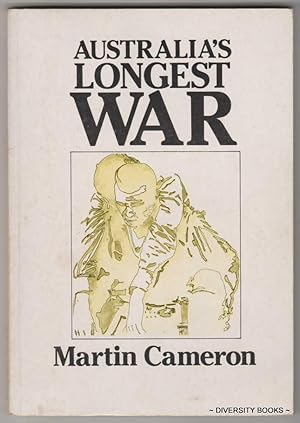 AUSTRALIA'S LONGEST WAR (Signed Copy)