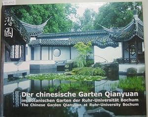 Der chinesische Garten Qianyuan im Botanischen Garten der Ruhr-Universität Bochum: The Chinese Ga...