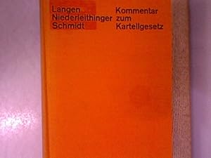 Seller image for Kommentar zum Kartellgesetz : Gesetz gegen Wettbewerbsbeschrnkungen mit Erluterungen fr die Praxis. for sale by Antiquariat Bookfarm