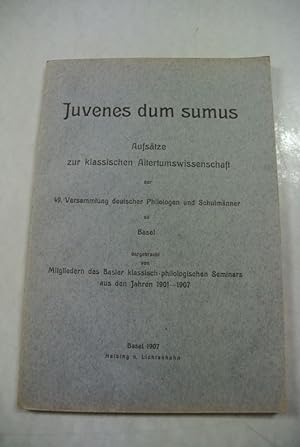 Juvenes dum sumus. Aufsätze zur klassischen Altertumswissenschaft der 49. Versammlung deutscher P...