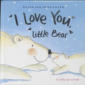 Bild des Verkufers fr I Love You, Little Bear (Pop Up Book) zum Verkauf von Modernes Antiquariat an der Kyll