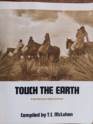 Imagen del vendedor de Touch the Earth: A Self-Portrait of Indian Existence a la venta por The Book House, Inc.  - St. Louis