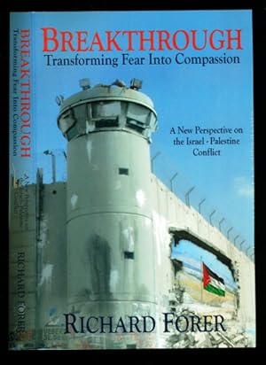 Seller image for Breakthrough: Transforming Fear Into Compassion - A New Perspective on the Israel-Palestine Conflict for sale by Don's Book Store