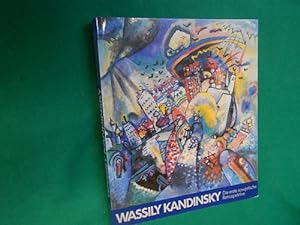 Wassily Kandinsky. Die erste sowjetische Retrospektive. Gemälde, Zeichnungen und Graphik aus sowj...