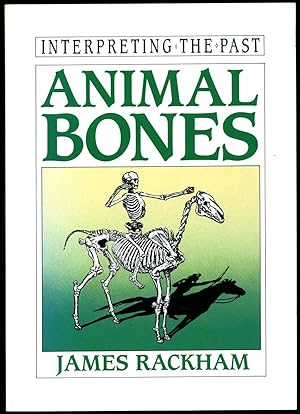 Imagen del vendedor de Animal Bones (Interpreting the Past Series) a la venta por Little Stour Books PBFA Member