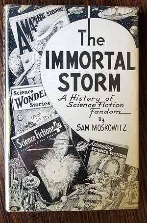 The Immoral Storm: A History of Science Fiction Fandom