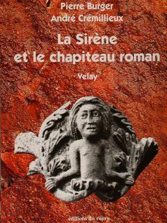 Seller image for La Sirne et le chapiteau roman.Velay. for sale by EDITORIALE UMBRA SAS